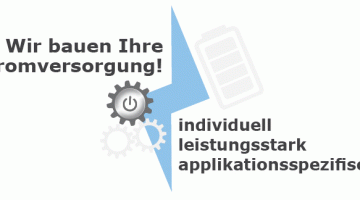 Wir bauen Ihre Stromversorgung! Hochleistungsakku Lithium Zelle angepasst auf Ihre Applikation