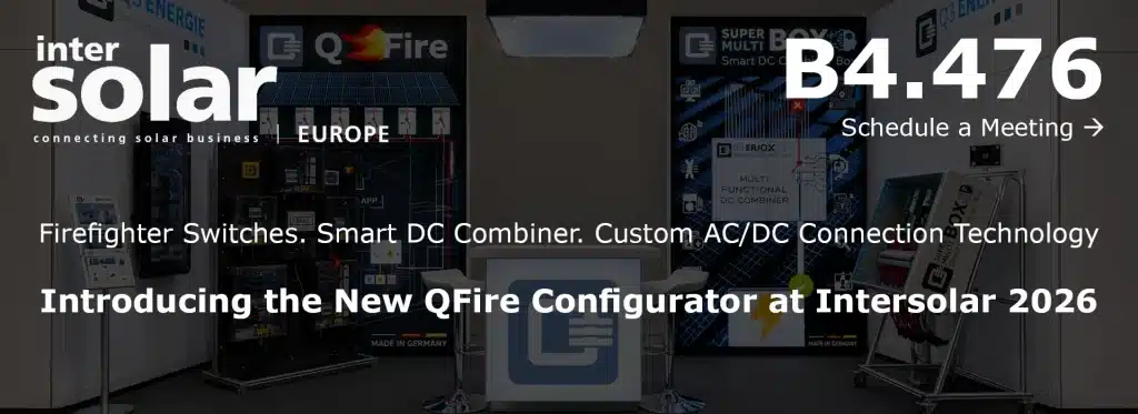 Q3 ENERGIE - Firefighter Switches, DC and AC Connection Technology 2 New QFire Configurator at Intersolar 2026